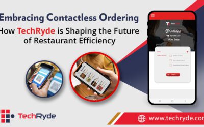 Contactless Ordering: TechRyde Revolutionizes Restaurant Efficiency