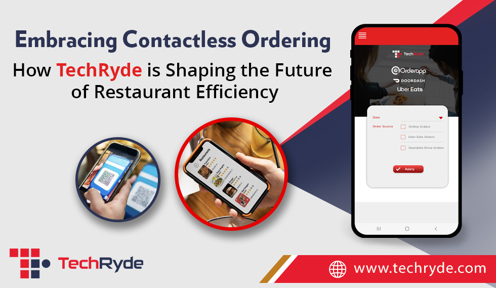 Contactless Ordering: TechRyde Revolutionizes Restaurant Efficiency