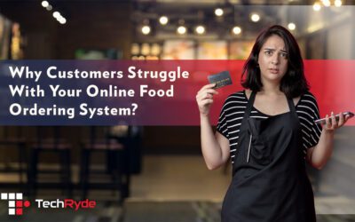 Why Customers Struggle With Your Online Food Ordering System (And How to Fix It) 