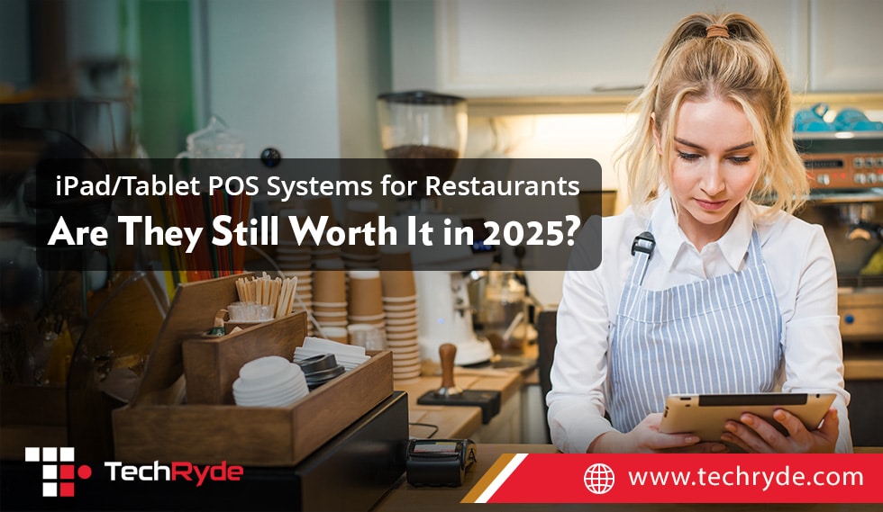 iPad or Tablets POS Systems for Restaurants