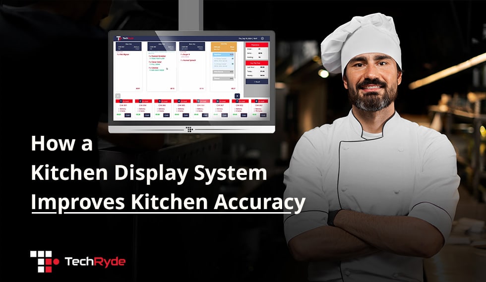Techryde's KDS Improves Kitchen Accuracy