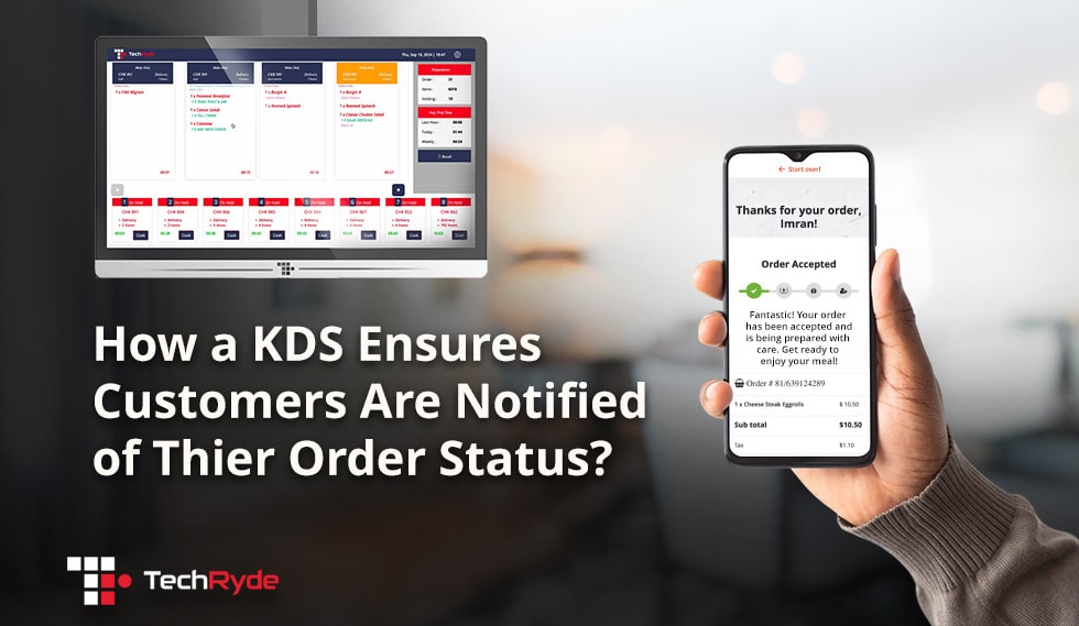 Kitchen Display System (KDS) helps Customers with the Order Status