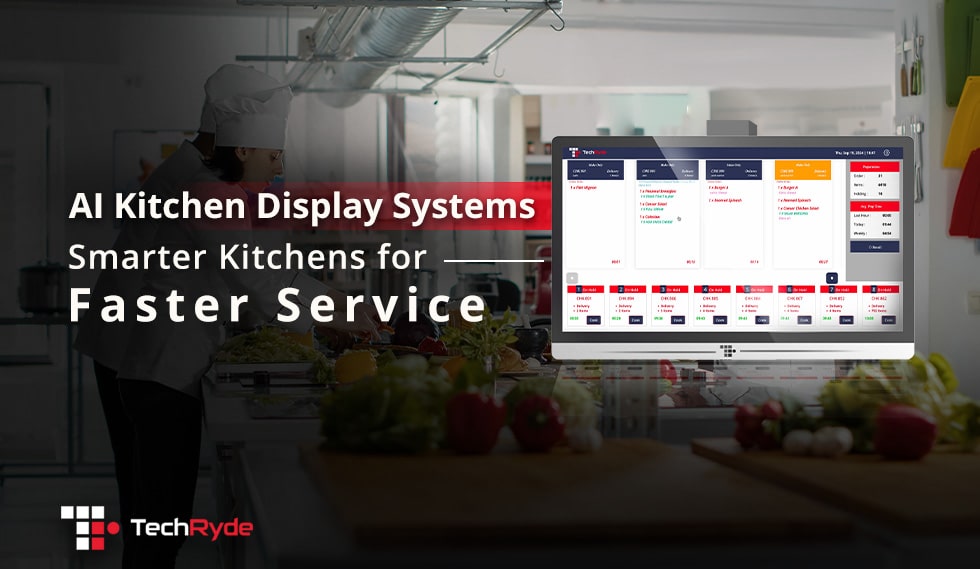 AI Kitchen Display System by TechRyde for smarter kitchens and faster service.