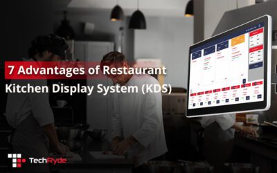 7 Advantages of Restaurant Kitchen Display System (KDS)
