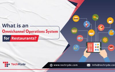 What is an Omnichannel Operations System for Restaurants?