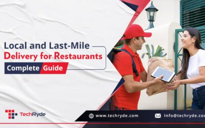 Local and Last-Mile Delivery for Restaurants: Complete Guide