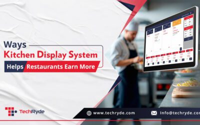 Ways Kitchen Display System Helps Restaurants Earn More