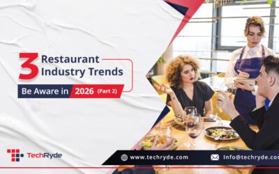 3 Restaurant Industry Trends to Be Aware of in 2026 (Part 2)