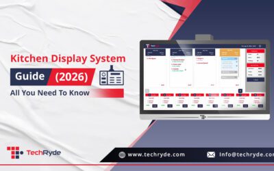 Kitchen Display System Guide (2026): All You Need To Know